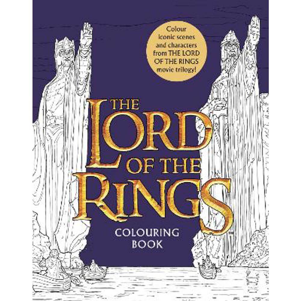 The Lord of the Rings Movie Trilogy Colouring Book: Official and Authorised (Paperback) - Warner Brothers